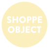 SHOPPE OBJECT